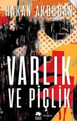 Varlık ve Piçlik - Eksik Parça Yayınları