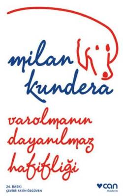 Varolmanın Dayanılmaz Hafifliği - 1