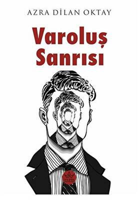 Varoluş Sanrısı - 1