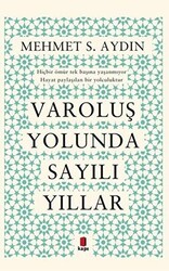 Varoluş Yolunda Sayılı Yıllar - Kapı Yayınları