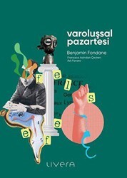 Varoluşsal Pazartesi - Livera Yayınevi
