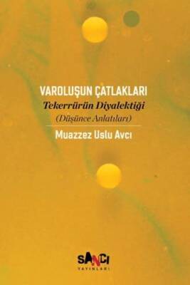 Varoluşun Çatlakları - 1