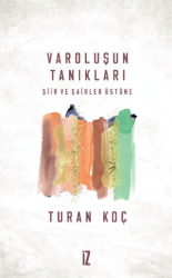 Varoluşun Tanıkları - İz Yayıncılık