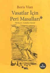 Vasatlar İçin Peri Masalı - Sel Yayıncılık