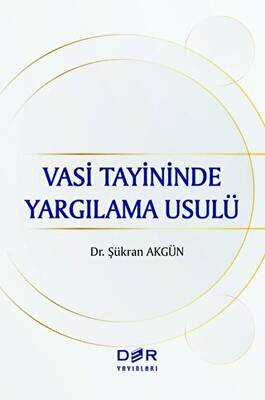 Vasi Tayininde Yargılama Usulü - 1
