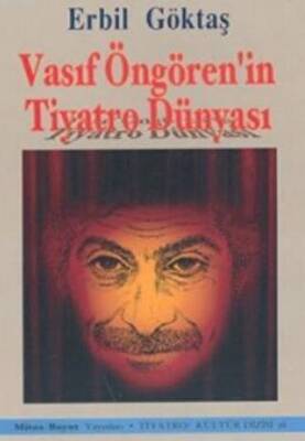 Vasıf Öngören’in Tiyatro Dünyası - 1