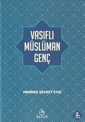 Vasıflı Müslüman Genç - Bedir Yayınları