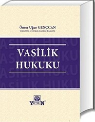 Vasilik Hukuku - Yetkin Yayınları