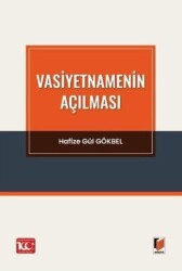 Vasiyetnamenin Açılması - Adalet Yayınevi