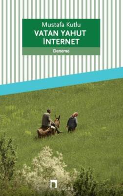 Vatan Yahut İnternet - 1
