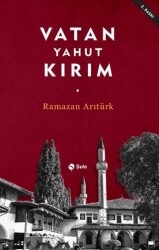 Vatan Yahut Kırım - Şule Yayınları