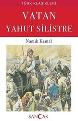 Vatan Yahut Silistre - Sancak Yayınları