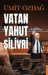 Vatan Yahut Silivri - Destek Yayınları