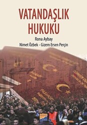 Vatandaşlık Hukuku - Siyasal Kitabevi - Akademik Kitaplar