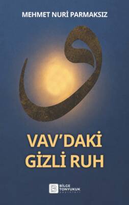 Vav’daki Gizli Ruh - 1