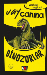 Vay Canına Dinozorlar - Genç Nesil