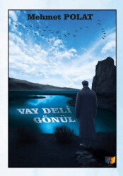 Vay Deli Gönül - Ateş Yayınları