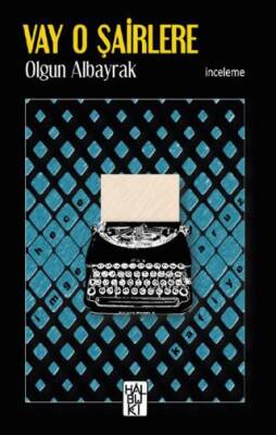 Vay O Şairlere - 1