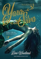 Vazgeçilmez Yara Silva - Artemis Yayınları