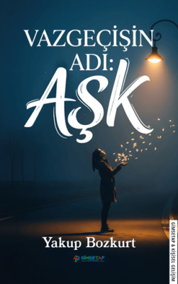 Vazgeçişin Adı: Aşk - 1