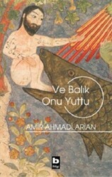 Ve Balık Onu Yuttu - Bilgi Yayınevi