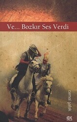 Ve... Bozkır Ses Verdi - Gençlik Kitabevi Yayınları