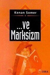... Ve Marksizm - Doruk Yayınları