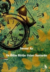 Ve Ölüm Bütün Usları Susturdu - Zuzu Kitap