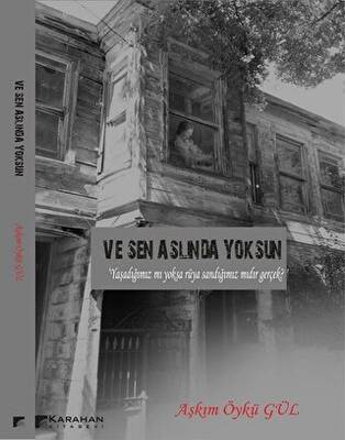 Ve Sen Aslında Yoksun - 1