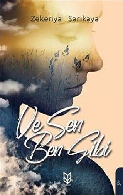 Ve Sen Ben Gibi - 1
