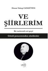 Ve Şiirlerim - Liman Yayınevi
