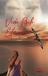 Veda Bile Etmeden - Kırmızı Çatı Yayınları