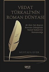 Vedat Türkali`nin Roman Dünyası - Gece Kitaplığı