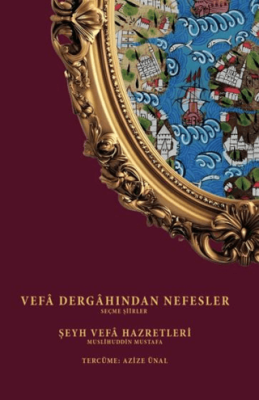 Vefa Dergahından Nefesler - 1
