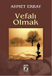 Vefalı Olmak - İştirak Yayınevi