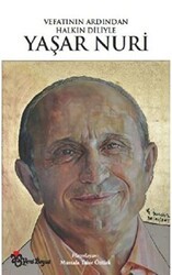 Vefatının Ardından Halkın Diliyle Yaşar Nuri - Yeni Boyut Yayınları