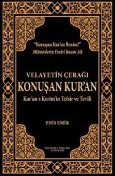 Velayetin Çerağı Konuşan Kur’an - İmam Rıza Dergahı Yayınları