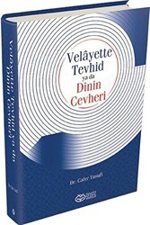 Velayette Tevhid ya da Dinin Cevheri - Önsöz Yayıncılık