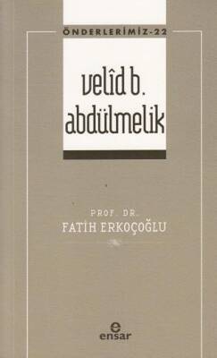 Velid B. Abdülmelik Önderlerimiz-22 - 1