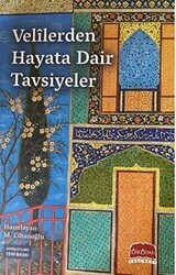Velilerden Hayata Dair Tavsiyeler - Üsküdar Yayınevi