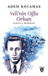 Veli`nin Oğlu Orhan - Dorlion Yayınları