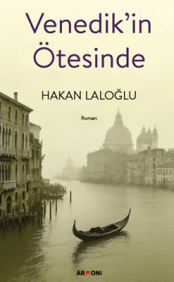 Venedik’in Ötesinde - 1