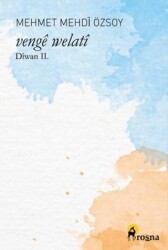 Vengê Welatî: Dîwan II - Roşna Yayınları