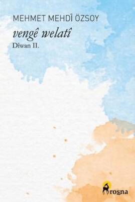 Vengê Welatî: Dîwan II - 1