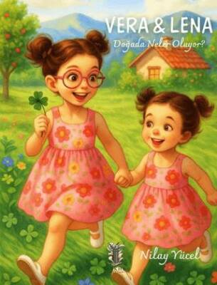 Vera & Lena Doğada Neler Oluyor? - 1