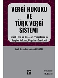 Vergi Hukuku ve Türk Vergi Sistemi - Gazi Kitabevi