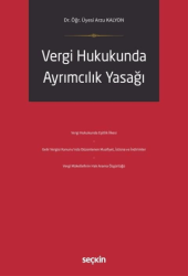 Vergi Hukukunda Ayrımcılık Yasağı - Seçkin Yayıncılık