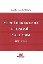Vergi Hukukunda Ekonomik Yaklaşım - Yetkin Yayınları