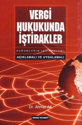 Vergi Hukukunda İştirakler - 1