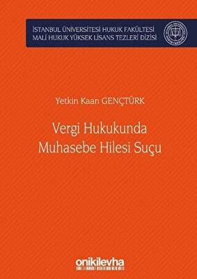 Vergi Hukukunda Muhasebe Hilesi Suçu - 1